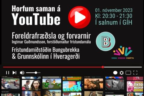 Fræðsluerindi: Horfum saman á YouTube